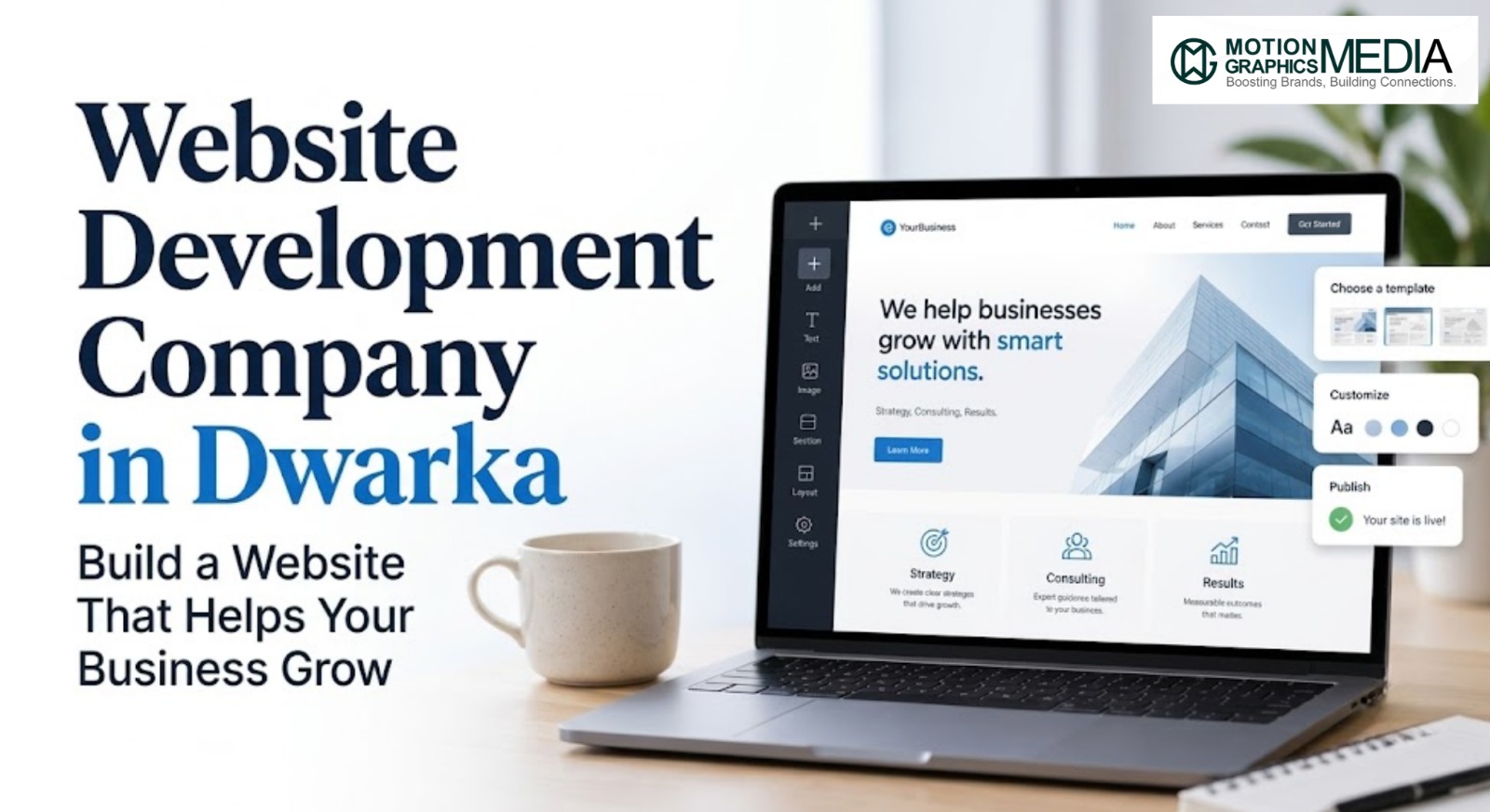 Website Development Company in Dwarka: Build a Website That Helps Your Business Grow